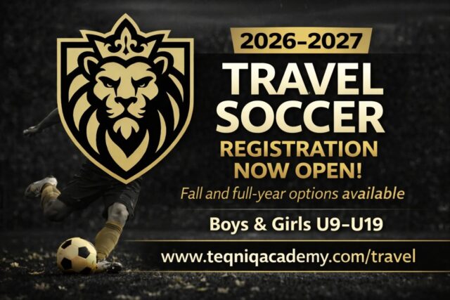 ⚽ 2026–2027 Travel Soccer Registration is NOW OPEN! ⚽
Teqniq Soccer Club is now accepting registrations for Boys & Girls U9–U19.
Choose the option that fits your family:
• Fall-only registration
• Full-year registration
Why Teqniq?
• Year-round training opportunities
• Built-in strength & conditioning program
• Professional coaching staff
• Development-first environment focused on long-term growth
If you are serious about your soccer and want to train, compete, and develop the right way, this is your chance to join the tri-state’s choice for player development.
Register and Learn More:
www.teqniqacademy.com/travel
@TEQNIQACADEMY